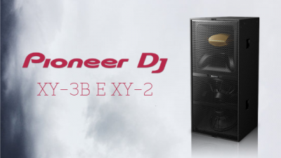 Pioneer XY-3B e XY-2, le novità della serie XY!